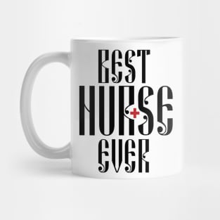 Best Nurse Ever Mug